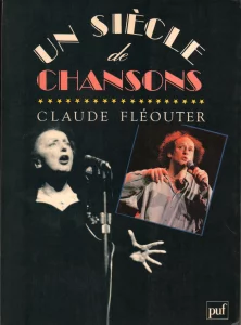 1988,
"Un siècle de chansons",
Claude Fléouter,
PUF.
Préface de Renaud.