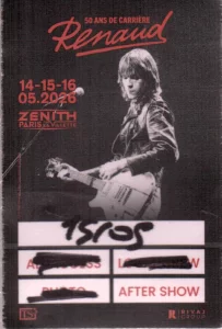 2026, 
Pass after show des 3 jours au Zénith de Paris pour les 50 ans de carrière de Renaud.
