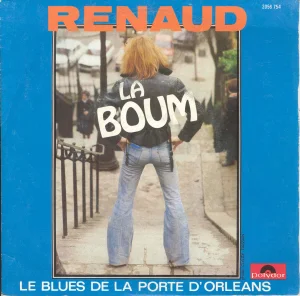 1977, 
"La Boum / Le Blues de la porte d'Orléans", 
2056 754.