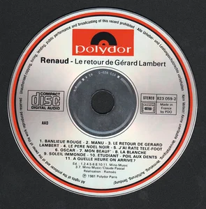 823 059-2 POL 900, Made in France by PDO.
823 059-2 POL 900, MADE iN HOLLAND.
823 059-2, Made in France by PMDC (MADE IN THE EU).
823 059-2, Made in France by PMDC, PMDC FRANCE (inscrit sur la matrice).
823 059-2, Made in France by PMDC, Made in the E.U. by Cinram Optical Discs (inscrit sur la matrice).
823 059-2 : Made in France by PMDC, MADE IN GERMANY BY EDC (inscrit sur la matrice).