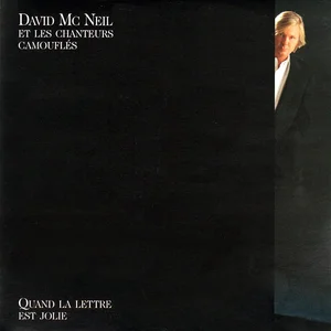 1996, 
David Mc Neil et les chanteurs camouflés,
"Quand la lettre est jolie",
CD promo 1 titre,
VISA 3895.