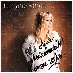 2005, 
Romane Serda,
"Mon envers de moi" / "Anaïs Nin" (duo avec Renaud), 
CD promo 2 titres,
876706 2.