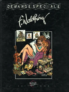 1992,
"Demande spéciale",
François Walthéry : postface de Renaud.
Éditions Noir Dessin.