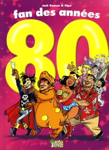 2008,
"Fan des années 80",
Jack Domon dessins & Hipo (scénrio),
Renaud est dans la BD,
Éditions Jungle.