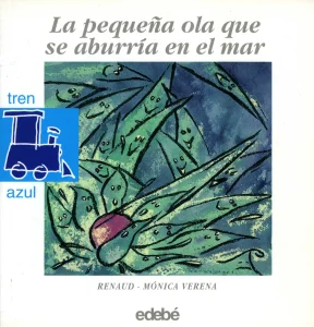1994, 
"La petita onada que tenia mal de mar", 
petit livre, 
version catalane, 
première édition,
"Edebé"