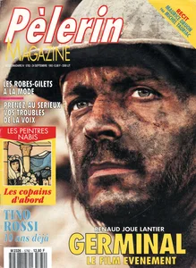 Septembre 1993,
"Pélerin Magazine N°5782",
Germinal, le temps des gueules noires,
3 pages.