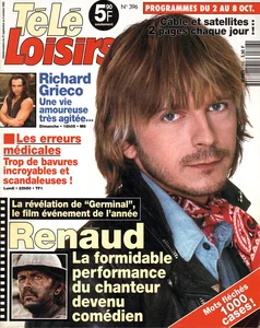 Septembre-octobre 1993,
"Télé loisirs N°396",
quel premier rôle exceptionnel pour Renaud,
2 pages.