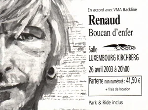 Avril 2003,
Boucan d'enfer.