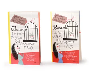 2005,
"Le petit oiseau qui chantait faux",
l'édition définitive et son prototype.