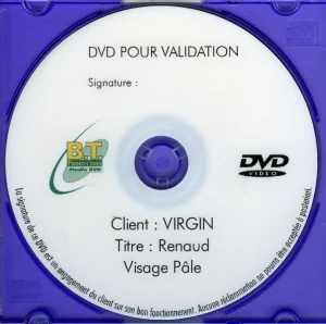 "Visage pâle",
DVD pour validation.