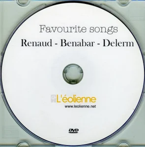 "Favourite songs",
Renaud - Bénabar - Delerm : "Cent ans".,
DVD,
L'Eolienne.